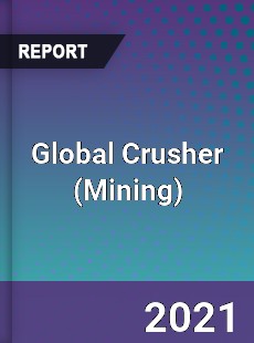 Global Crusher Market