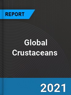 Global Crustaceans Market