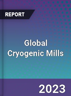 Global Cryogenic Mills Industry