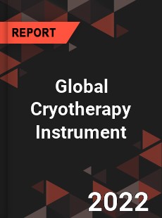 Global Cryotherapy Instrument Market