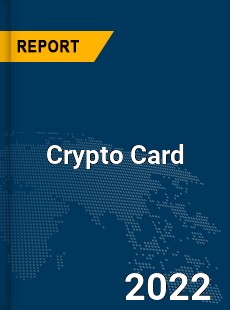 Global Crypto Card Market