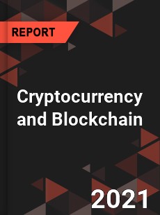 Global Cryptocurrency and Blockchain Market