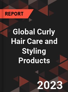 Global Curly Hair Care and Styling Products Industry