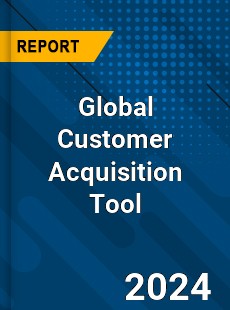 Global Customer Acquisition Tool Industry