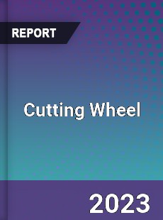 Global Cutting Wheel Market