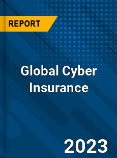 Global Cyber Insurance Market