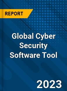 Global Cyber Security Software Tool Industry