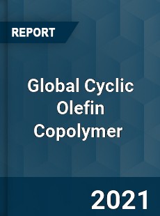 Global Cyclic Olefin Copolymer Market