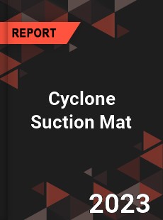 Global Cyclone Suction Mat Market