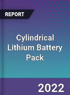 Global Cylindrical Lithium Battery Pack Market