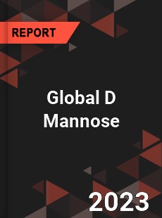 Global D Mannose Industry