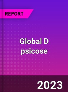 Global D psicose Market