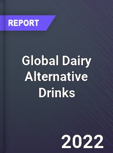 Global Dairy Alternative Drinks Market