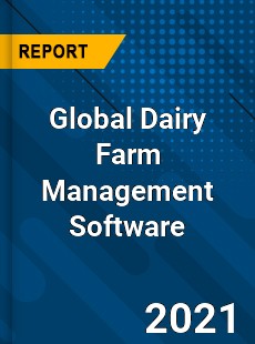 Global Dairy Farm Management Software Industry