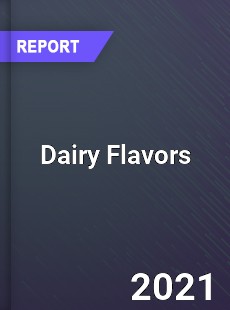 Global Dairy Flavors Market