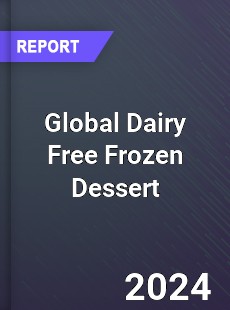 Global Dairy Free Frozen Dessert Industry