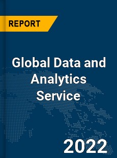 Global Data and Analytics Service Market