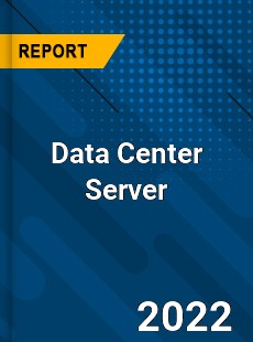 Global Data Center Server Market