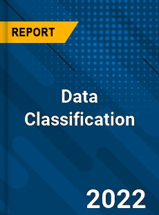 Global Data Classification Market