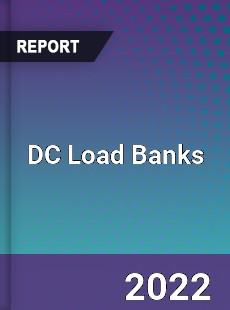 Global DC Load Banks Market