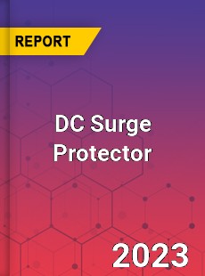 Global DC Surge Protector Market