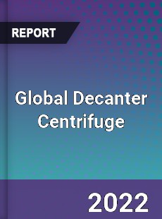 Global Decanter Centrifuge Market