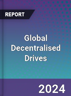 Global Decentralised Drives Industry