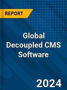 Global Decoupled CMS Software Market