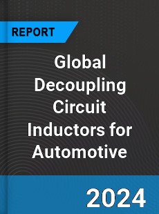 Global Decoupling Circuit Inductors for Automotive Industry