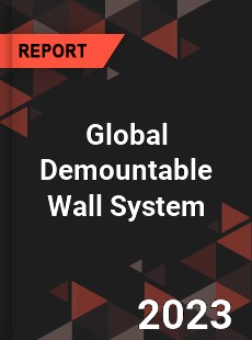 Global Demountable Wall System Industry