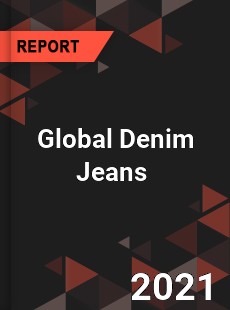 Global Denim Jeans Market