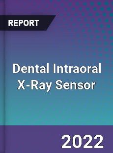 Global Dental Intraoral X Ray Sensor Market