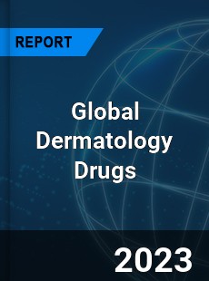 Global Dermatology Drugs Market