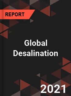 Global Desalination Market