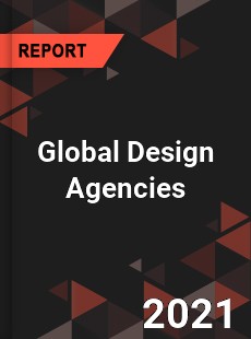 Global Design Agencies Market