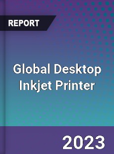 Global Desktop Inkjet Printer Industry