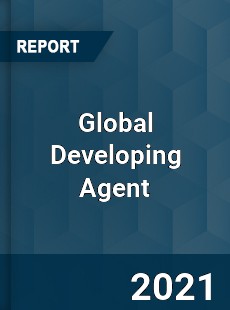 Global Developing Agent Market