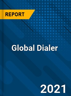 Global Dialer Market