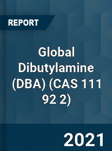 Global Dibutylamine Market