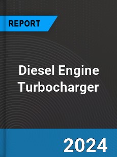 Global Diesel Engine Turbocharger Sales Market