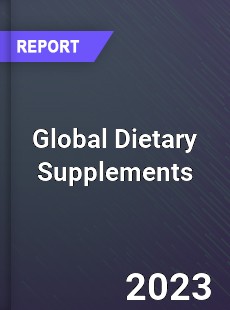 Global Dietary Supplements Market