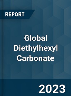 Global Diethylhexyl Carbonate Industry