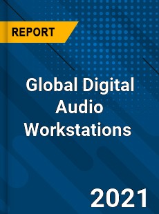 Global Digital Audio Workstations Market