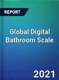 Global Digital Bathroom Scale Market