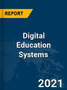 Global Digital Education Systems Market