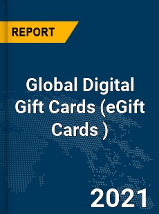 Global Digital Gift Cards Market