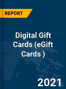 Global Digital Gift Cards Market