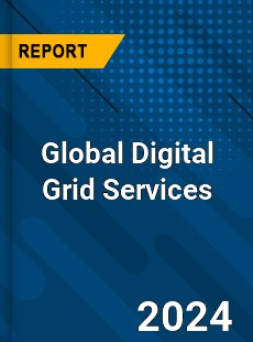 Global Digital Grid Services Industry