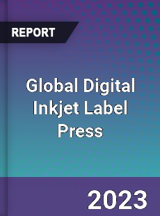 Global Digital Inkjet Label Press Industry