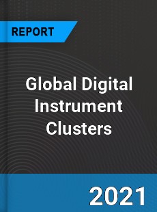 Global Digital Instrument Clusters Industry